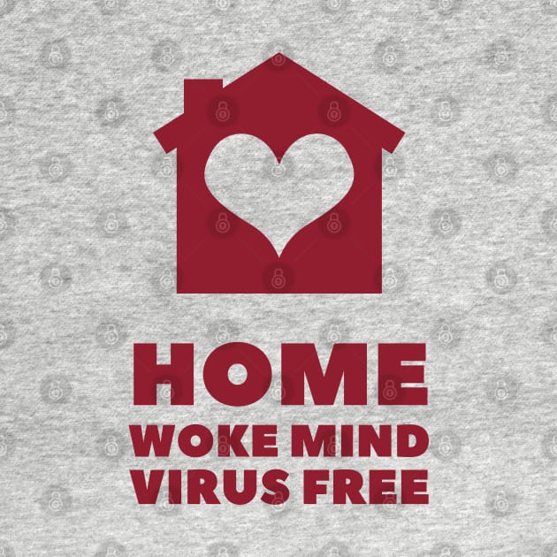 Home woke mind virus free by la chataigne qui vole ⭐⭐⭐⭐⭐